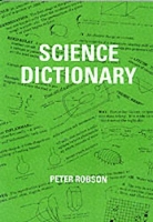 Book Cover for Science Dictionary by Peter Robson