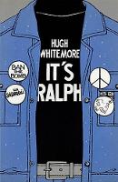 Book Cover for It's Ralph by Hugh Whitemore