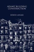 Book Cover for Adams' Building Construction by Henry Adams