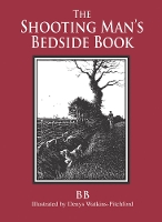 Book Cover for The Shooting Man's Bedside Book by BB