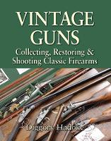 Book Cover for Vintage Guns by Diggory Hadoke