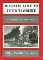 Book Cover for Branch Line to Ilfracombe by Vic Mitchell, Keith Smith