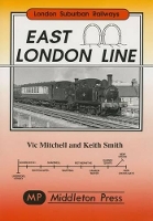 Book Cover for East London Line by Vic Mitchell, Keith Smith