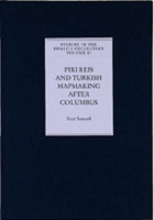 Book Cover for Piri Reis and Turkish Mapmaking after Columbus by Svat Soucek