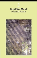 Book Cover for Selected Poems by Geraldine Monk