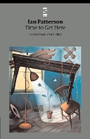 Book Cover for Time to Get Here by Dr Ian Patterson