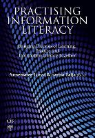 Book Cover for Practising Information Literacy by Annemaree (Charles Sturt University, Australia) Lloyd