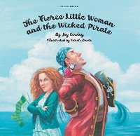 Book Cover for The Fierce Little Woman and the Wicked Pirate by Joy Cowley