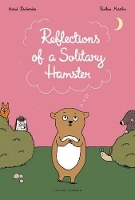 Book Cover for Reflections of a Solitary Hamster by Astrid Desbordes