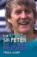 Book Cover for Story of Sir Peter Blake, the by Tessa Duder