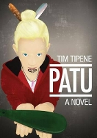 Book Cover for Patu by Tim Tipene