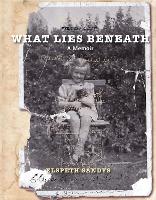 Book Cover for What Lies Beneath by Elspeth Sandys