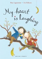 Book Cover for My Heart is Laughing by Rose Lagercrantz