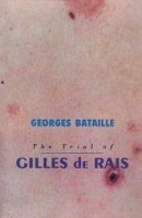 Book Cover for Trial Of Gilles De Rais by Georges Bataille