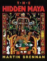 Book Cover for The Hidden Maya by Martin Brennan