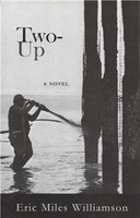 Book Cover for Two-up by Eric Miles Williamson