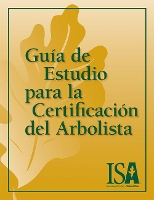 Book Cover for Guía de Estudio para la Certificación del Arbolista by Sharon J. Lilly