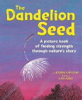 Book Cover for The Dandelion Seed by Joseph Anthony