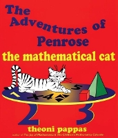 Book Cover for The Adventures of Penrose the Mathematical Cat by Theoni Pappas