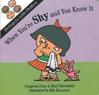 Book Cover for When You're Shy and You Know It by Elizabeth Crary, Shari Steelsmith