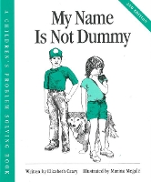 Book Cover for My Name Is Not Dummy by Elizabeth Crary