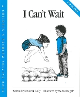 Book Cover for I Can't Wait by Elizabeth Crary