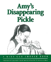 Book Cover for Amy's Disappearing Pickle by Elizabeth Crary