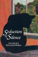 Book Cover for Seduction of Silence by Helen Lewison