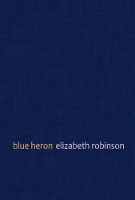 Book Cover for Blue Heron by Elizabeth Robinson