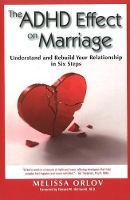 Book Cover for The ADHD Effect on Marriage by Melissa Orlov