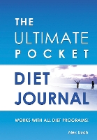 Book Cover for The Ultimate Pocket Diet Journal by Alex A. Lluch