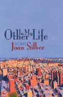 Book Cover for In My Other Life by Joan Silber