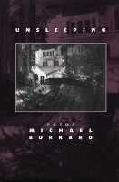 Book Cover for Unsleeping by Michael Burkard