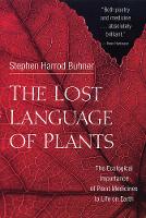 Book Cover for The Lost Language of Plants by Stephen Harrod Buhner