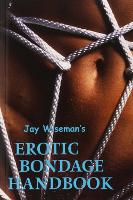 Book Cover for Erotic Bondage Book by Jay Wiseman