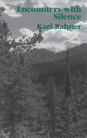 Book Cover for Encounters With Silence by Karl Rahner