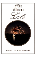 Book Cover for The Circle of Love by Llewellyn (Llewellyn Vaughan-Lee ) Vaughan-Lee