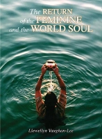 Book Cover for The Return of the Feminine and the World Soul by Llewellyn Vaughan-Lee