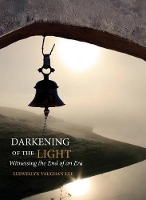 Book Cover for Darkening of the Light by Llewellyn (Llewellyn Vaughan-Lee ) Vaughan-Lee