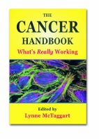 Book Cover for The Cancer Handbook: What's Really Working by Lynne McTaggart