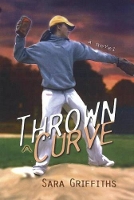 Book Cover for Thrown a Curve by Sara Griffiths