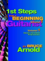 Book Cover for 1st Steps for a Beginning Guitarist by Bruce E. Arnold