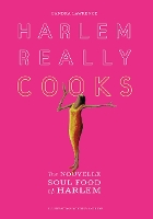 Book Cover for Harlem Really Cooks by Sandra Lawrence