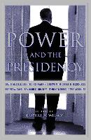 Book Cover for Power And The Presidency by Robert Wilson