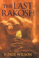 Book Cover for The Last Rakosh by F, Paul Wilson