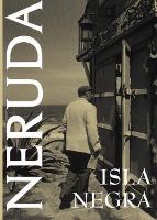 Book Cover for Isla Negra by Pablo Neruda