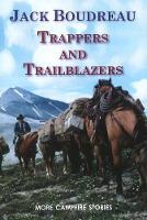 Book Cover for Trappers and Trailblazers by Jack Boudreau