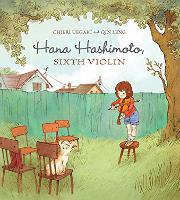 Book Cover for Hana Hashimoto, Sixth Violin by Chieri Uegaki