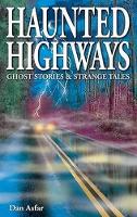 Book Cover for Haunted Highways by Dan, BA Asfar