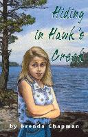 Book Cover for Hiding in Hawk's Creek by Brenda Chapman